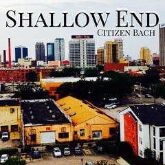 Shallow End (Prod. ChanBach)