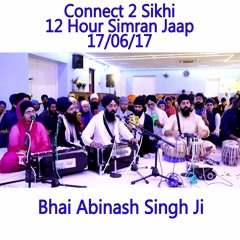 23 Bhai Abinash Singh Ji - C2S 12 Hour Simran Jaap - 17.06.17