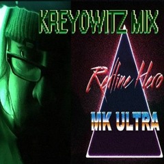 MK ULTRA - Redline Hero (Kreyowitz Mix)