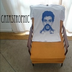 Catastrophic (Demo)