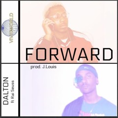 FORWARD(ft BIG SIRSKI) [prod. J.LOUIS]