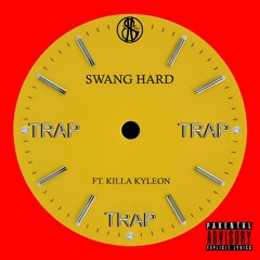 Trap Trap Trap ft. Killa Kyleon