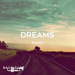 Solicit - Dreams (Free Download)
