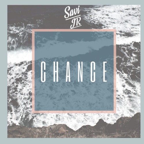 Savi JR - Chance