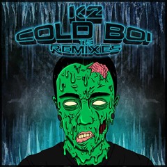 K2 -Cold Boi