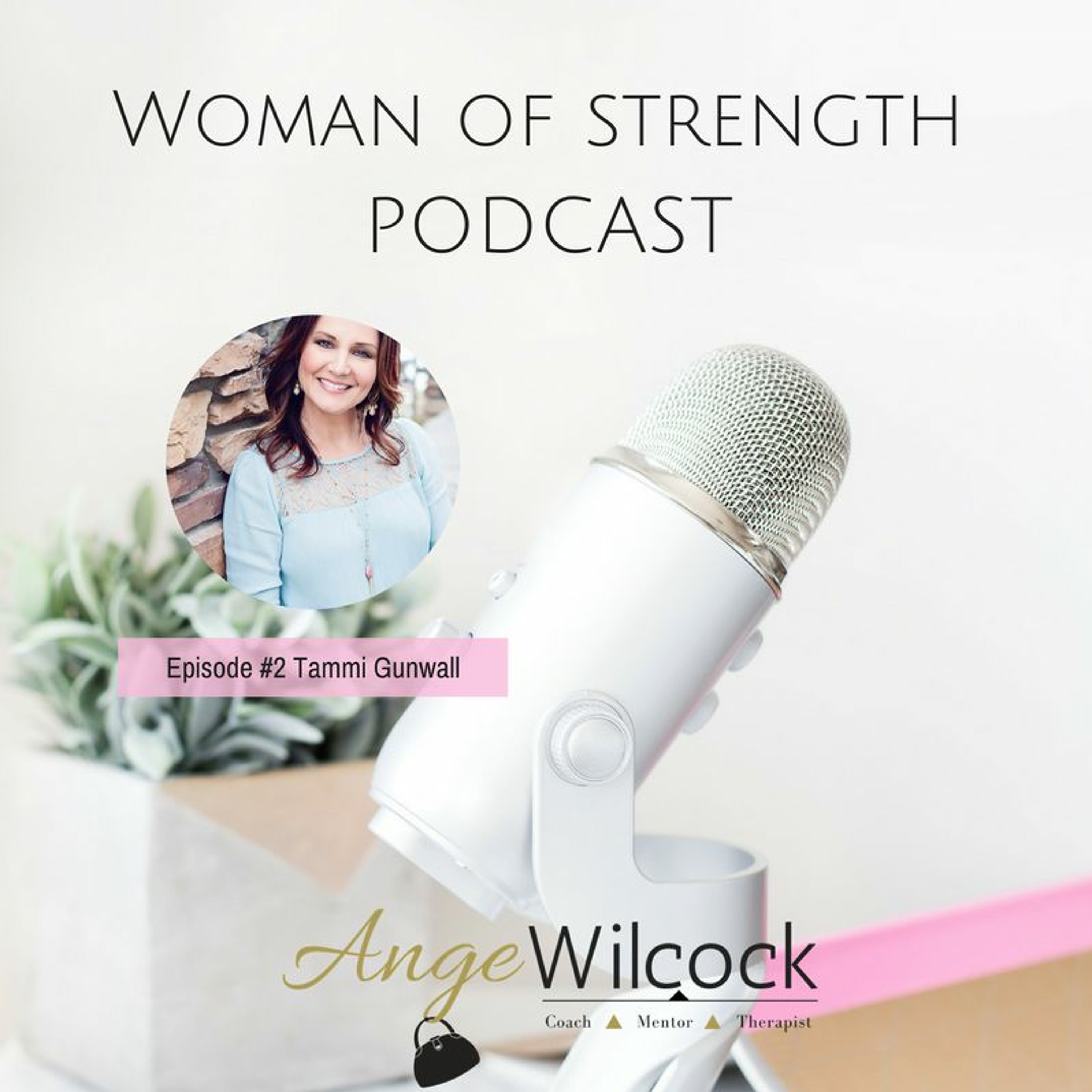 Woman of Strength Podcast
