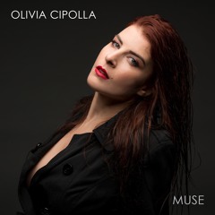 Olivia Cipolla - Muse