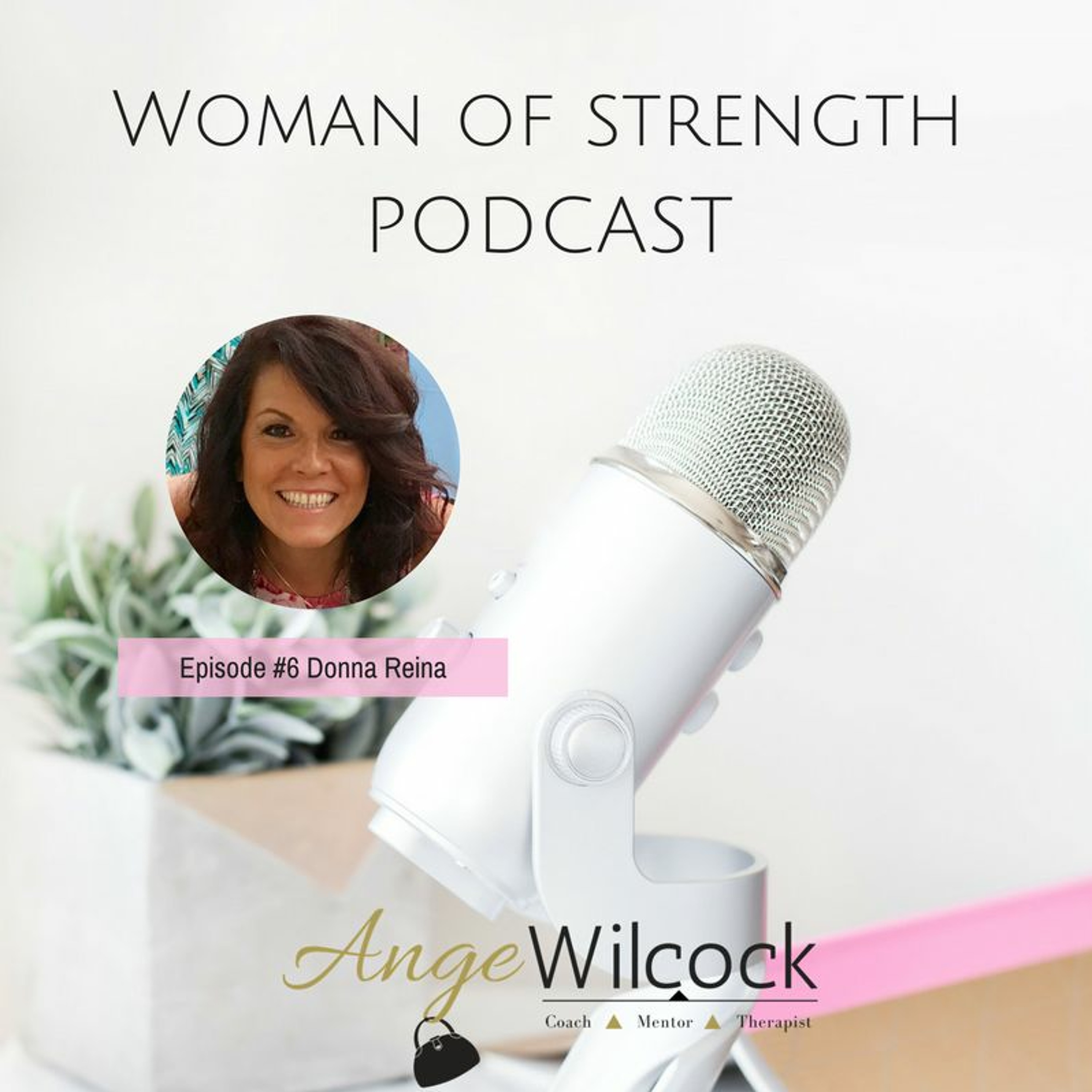 Woman of Strength Podcast