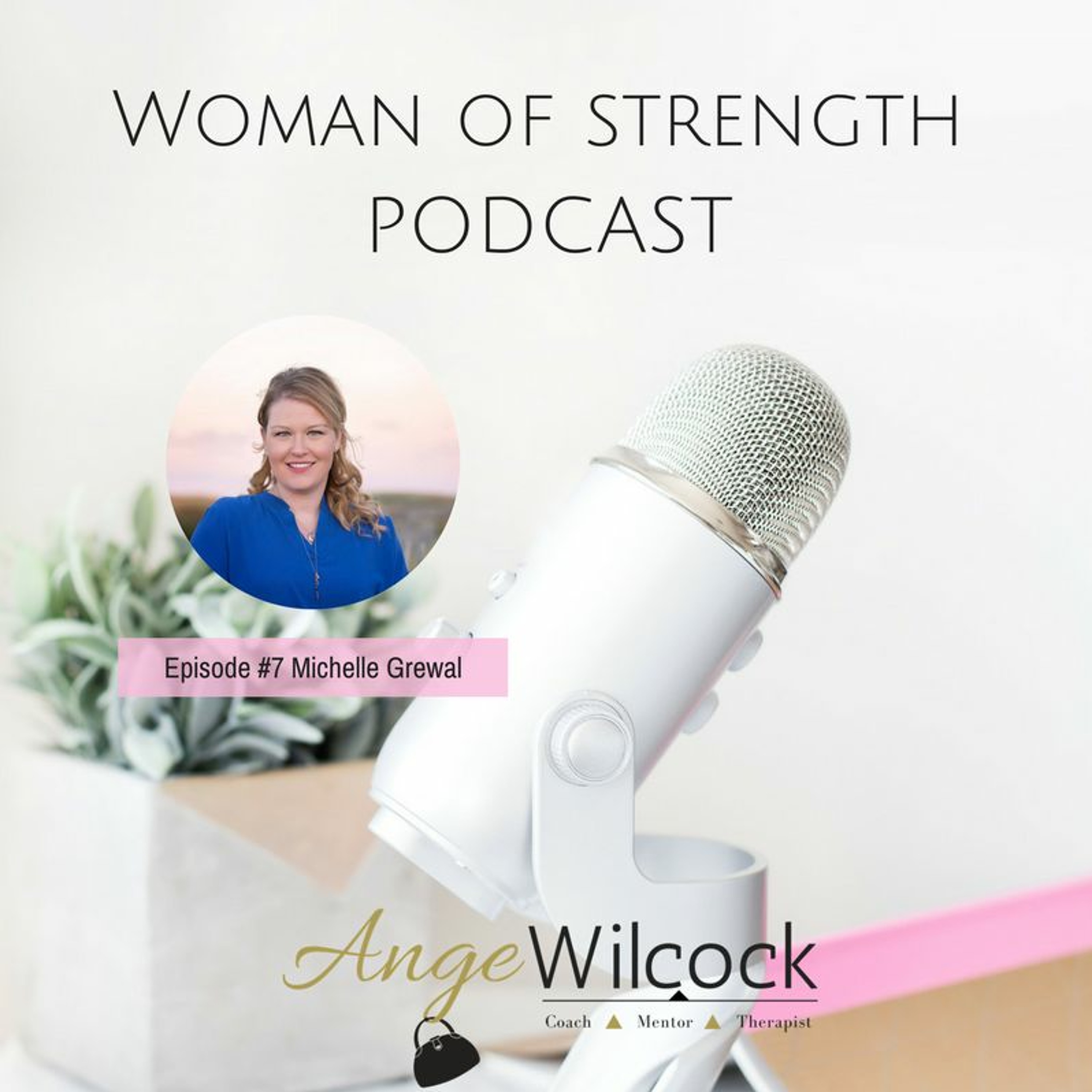 Woman of Strength Podcast