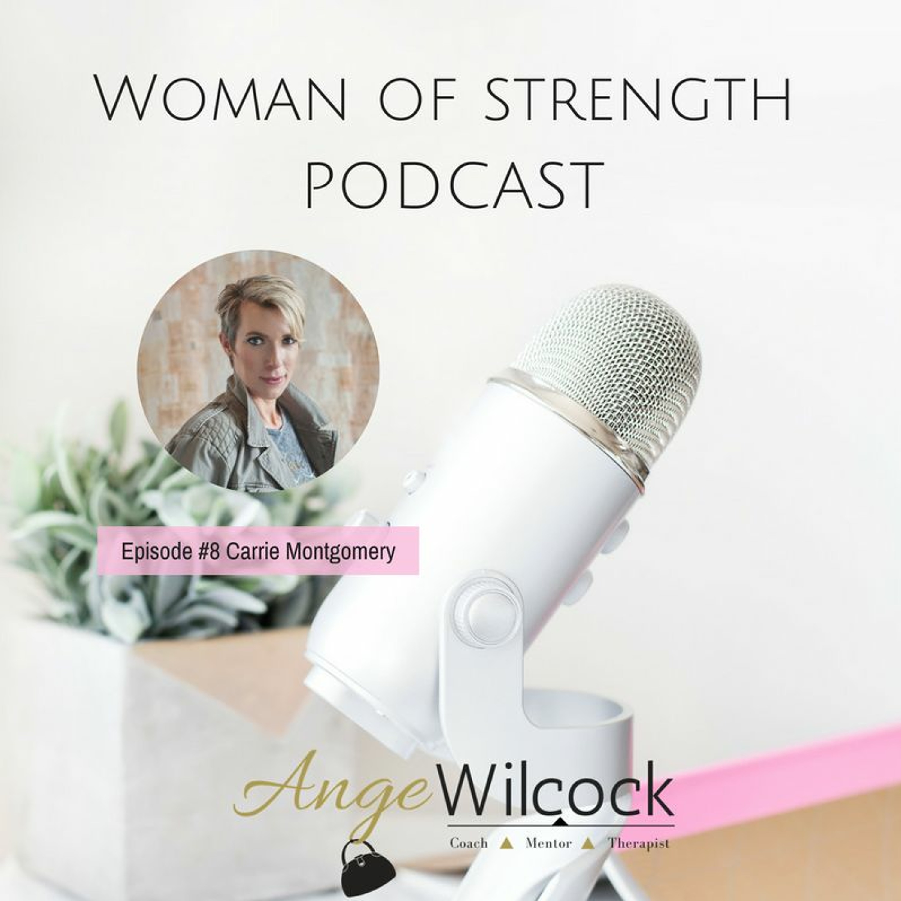 Woman of Strength Podcast