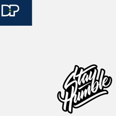 DP - Humble ( REMIX )