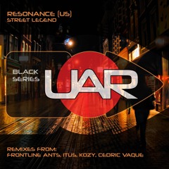 UARBLACK021 : Resonance (US) - Street Legend (Frontline Ants Remix)