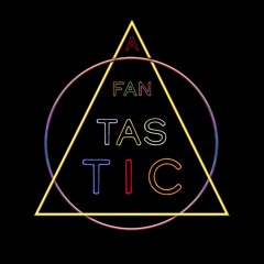 Fantastic