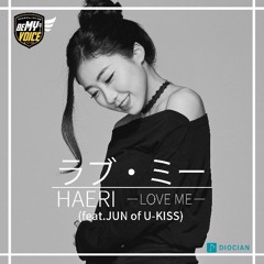 Lee Hae Ri - Love Me (feat. JUN Of U - KISS)