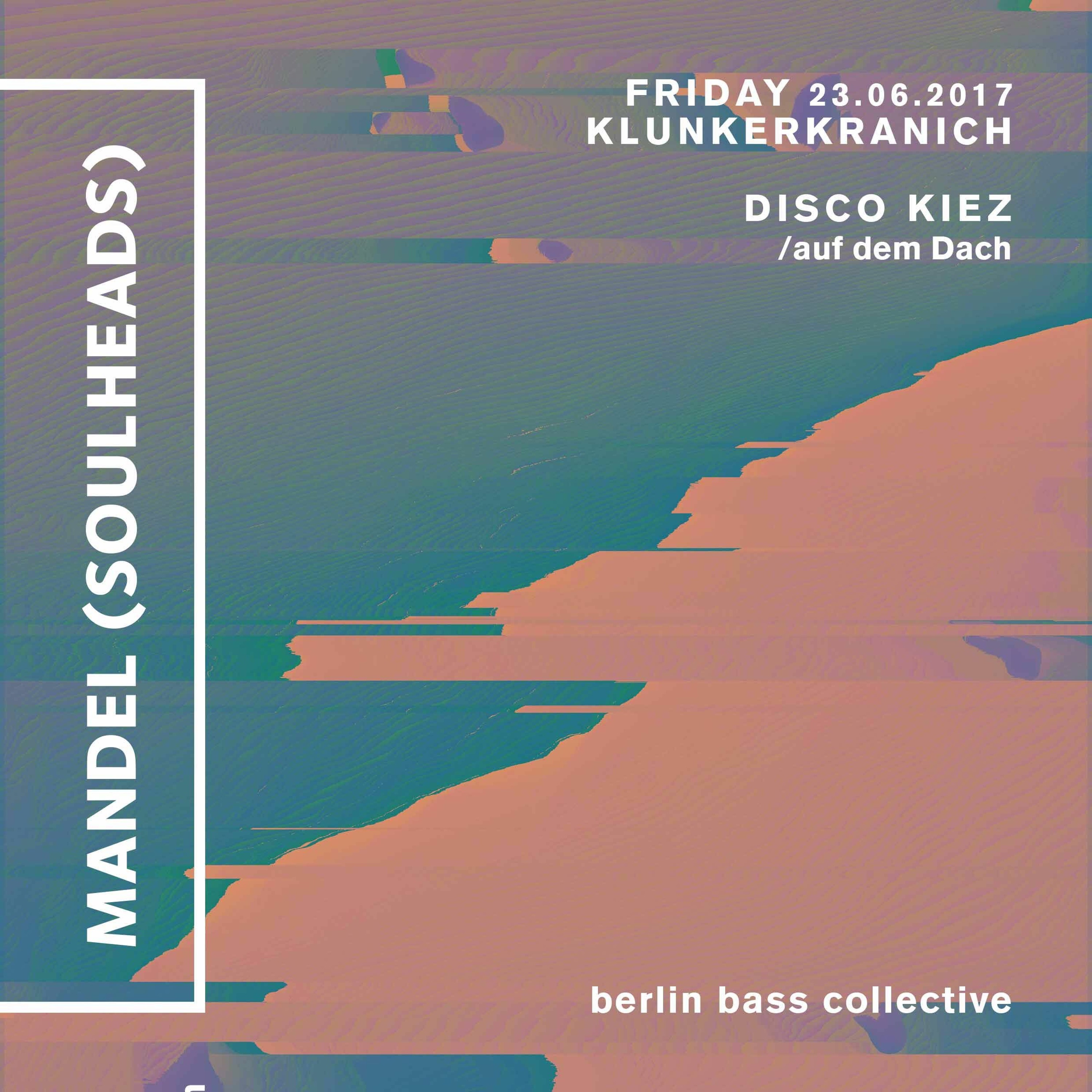 Mandel live at Disco Kiez auf dem Dach (23.06.17) @ Klunkerkranich Berlin episode artwork