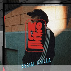 4 WOLEE - SERIAL CHILLA