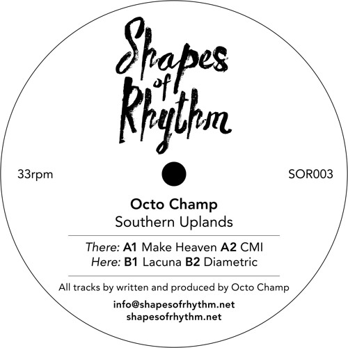 OCTO CHAMP - Southern Uplands EP [SOR003]