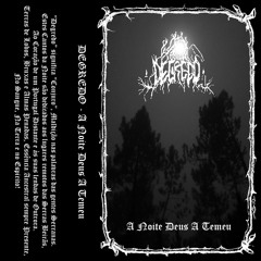 DEGREDO (Por) - A Noite Deus A Temeu [2017]