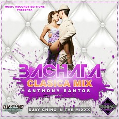 Anthony Santos Mix -bachatas clasicas-  ((Djay Chino In The Mixxx))