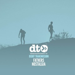 Fathers - Nostalgia