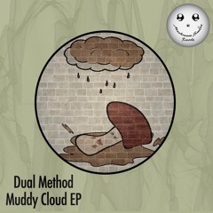 Dual Method - Muddy Cloud (Original Mix)