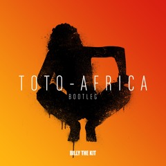 Billy The Kit - Toto Africa [FREE DOWNLOAD]