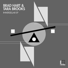 Tara Brooks & Brad Hart Innersellar (Original Mix)