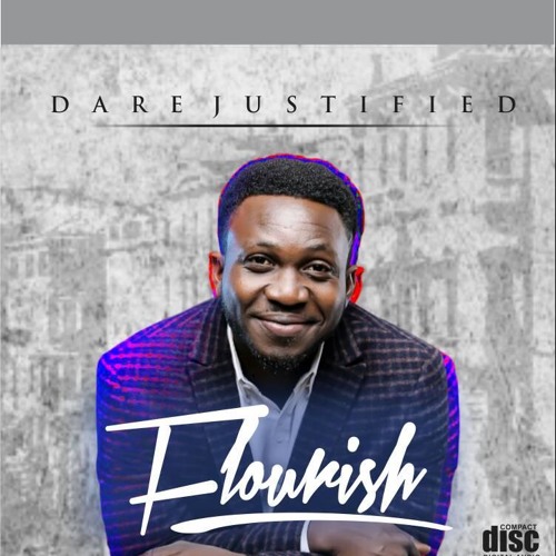 Dare Justified - Flourish