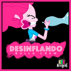 Bulla Crew - Desinflando [NS005]