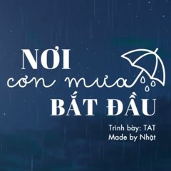 Nơi Cơn Mưa Bắt Đầu