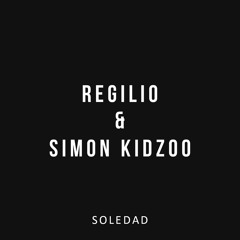 Regilio & Simon Kidzoo - Soledad [FREE]