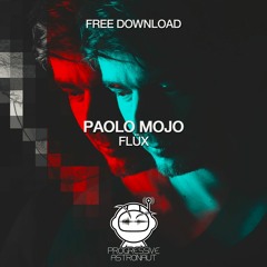 FREE DOWNLOAD: Paolo Mojo - Flüx (Original Mix) [PAF029]