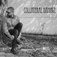 Collateral Damage (Demo)