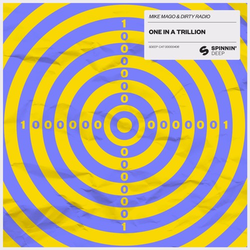 Mike Mago & Dirty Radio - One In A Trillion (Preview) [OUT NOW]