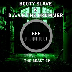 Hydraulix 666 - The Beast EP - Booty Slave & Dave The Drummer