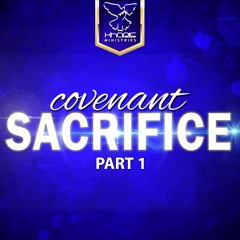 Messages on Sacrifice | Rev. Dr. David Antwi