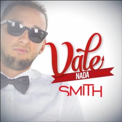 SMITH - VALE NADA  - EXTENDE VS Tavinho