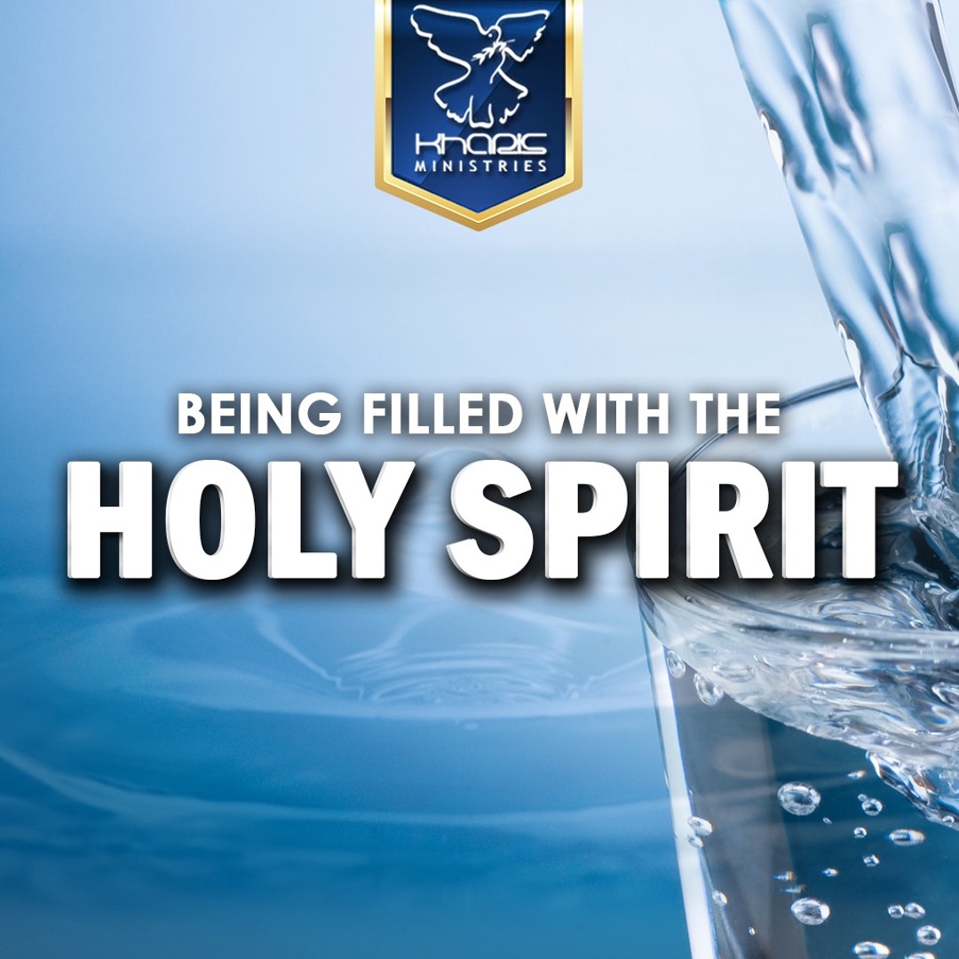 Stream Being Filled With The Holy Spirit by Kharis Church | Listen ...