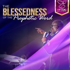 The Blessedness Of The Prophetic Word