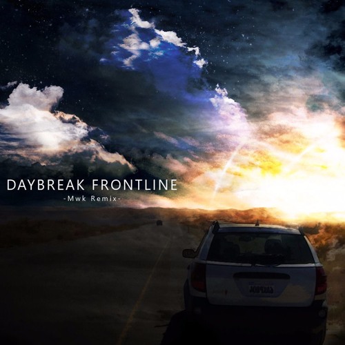 Orangestar Daybreak Frontline Mwk Remix By Mwk Free Download On Toneden