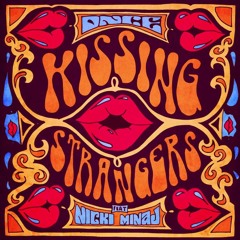 DNCE Feat. Nicki Minaj - Kissing Strangers ( Julen Larra Remix ) *FREE DOWNLOAD