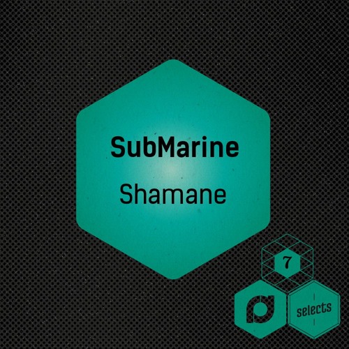 SubMarine - Shamane