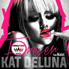 Kat DeLuna  - Forever ( Kingstone remix )