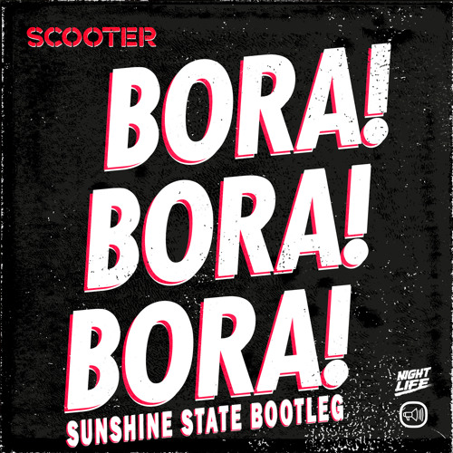 Scooter - Bora Bora Bora (Sunshine State Bootleg)
