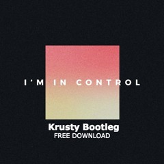 AlunaGeorge - I'm In Control (KRUSTY BOOTLEG) [free download]