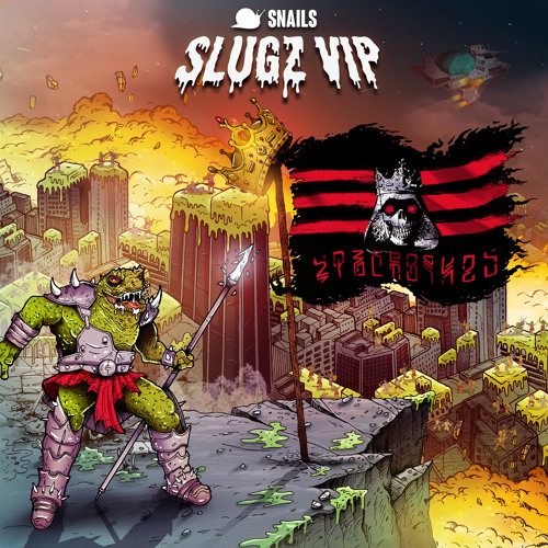 Snails - SLUGZ (VIP)