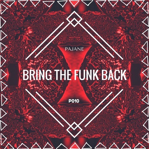 Pajane - Bring The Funk Back