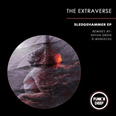 The Extraverse - Ready To Die (Original Mix)