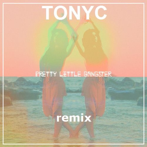 RYDER - Pretty Little Gangster (TONYC Remix)
