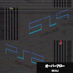 Ekaj - Ps2 [Overflow Release]